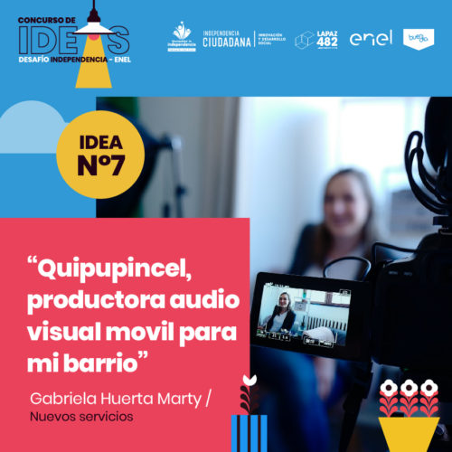 7. Quipupincel, productora audio visual movil para mi barrio